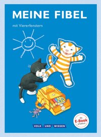 Meine Fibel - Ausgabe 2015 - 1. Schuljahr