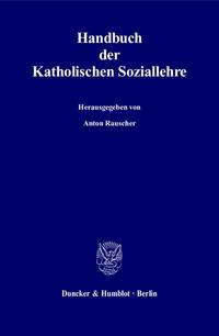 Handbuch der Katholischen Soziallehre.