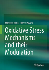 Oxidative Stress Mechanisms and their Modulation