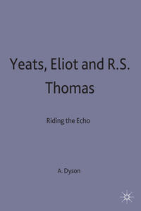 Yeats, Eliot and R. S. Thomas