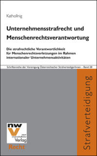 Unternehmensstrafrecht und Menschenrechtsverantwortung