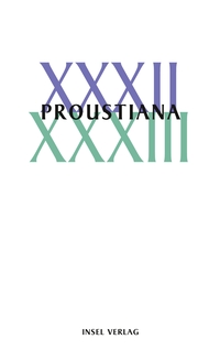 Proustiana XXXII/XXXIII