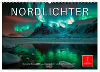 Nordlichter - Aurora Borealis, wunderschön und geheimnisvolll (Wandkalender 2025 DIN A2 quer), CALVENDO Monatskalender