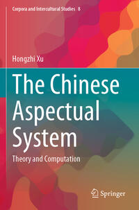 The Chinese Aspectual System