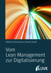 Vom Lean Management zur Digitalisierung