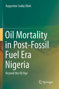 Oil Mortality in Post-Fossil Fuel Era Nigeria