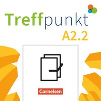 Treffpunkt - Deutsch für die Integration - Allgemeine Ausgabe – Deutsch als Zweitsprache für Alltag und Beruf - A2: Teilband 2