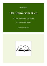 Workbook: Der Traum vom Buch