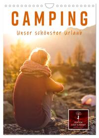 Camping - unser schönster Urlaub (Wandkalender 2025 DIN A4 hoch), CALVENDO Monatskalender