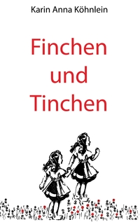 Finchen und Tinchen