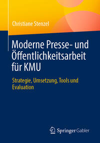 Moderne Presse- und Öffentlichkeitsarbeit für KMU