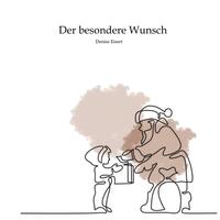 Der besondere Wunsch