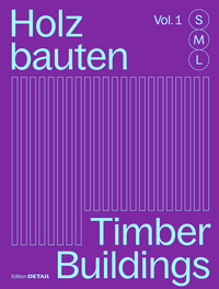 Holzbauten S, M, L / Timber Buildings S, M, L