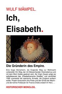 Ich, Elisabeth. Gründerin des Empire.