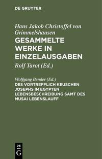 Des Vortrefflich Keuschen Josephs in Egypten Lebensbeschreibung samt des Musai Lebenslauff