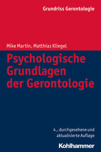 Psychologische Grundlagen der Gerontologie