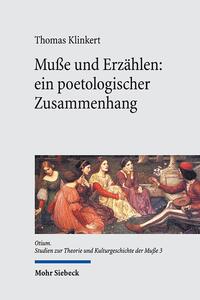 Muße und Erzählen: ein poetologischer Zusammenhang