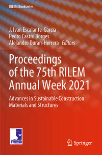 Proceedings of the 75th RILEM Annual Week 2021