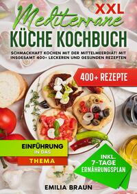 XXL Mediterrane Küche Kochbuch