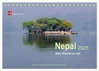 Nepal 2025 - Dem Himmel so nah (Tischkalender 2025 DIN A5 quer), CALVENDO Monatskalender