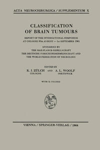 Classification of Brain Tumours / Die Klassifikation der Hirntumoren