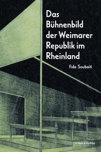 Das Bühnenbild der Weimarer Republik im Rheinland