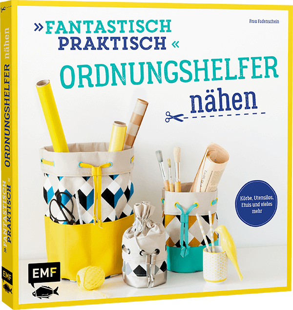 Fantastisch Praktisch – Ordnungshelfer nähen