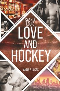 Love and Hockey: Anna & Lucas