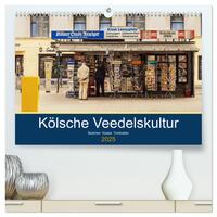 Kölsche Veedelskultur. Büdchen, Kioske und Trinkhallen. (hochwertiger Premium Wandkalender 2025 DIN A2 quer), Kunstdruck in Hochglanz