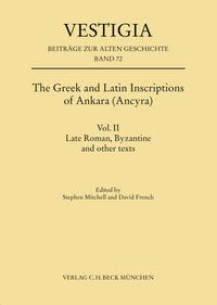 The Greek and Latin Inscriptions of Ankara (Ancyra)