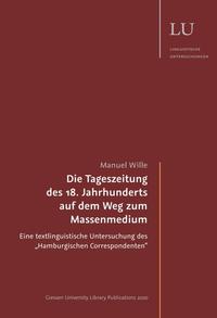 Die Tageszeitung des 18. Jahrhunderts auf dem Weg zum Massenmedium