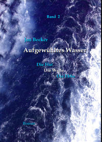 Aufgewühltes Wasser