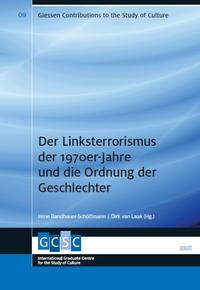 Der Linksterrorismus der 1970er-Jahre und die Ordnung der Geschlechter