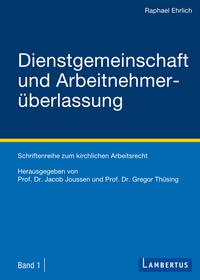 Dienstgemeinschaft und Arbeitnehmerüberlassung