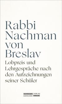 Lobpreis und Lehrgespräche nach den Aufzeichnungen seiner Schüler