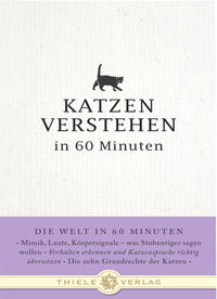 Katzen verstehen in 60 Minuten