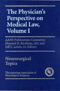 Physician's Perspective on Medical Law