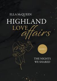 Highland Love Affairs: The nights we shared