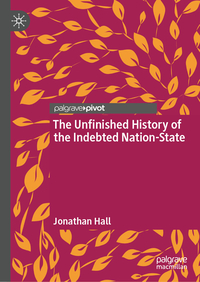 The Unfinished History of the Indebted Nation-State