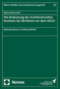 Die Bedeutung des rechtskulturellen Kontexts bei Verfahren vor dem IStGH