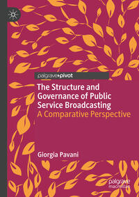 The Structure and Governance of Public Service Broadcasting