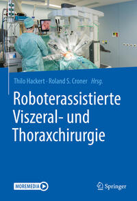 Roboterassistierte Viszeral- und Thoraxchirurgie