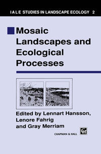 Mosaic Landscapes and Ecological Processes