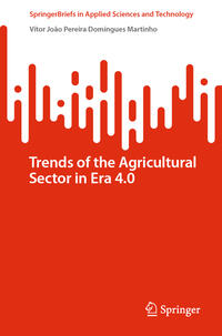 Trends of the Agricultural Sector in Era 4.0