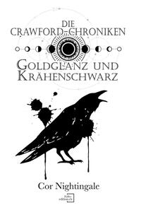 Goldglanz und Krähenschwarz