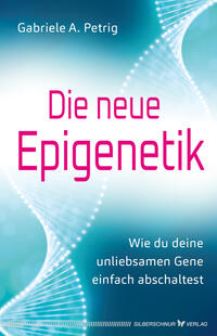 Die neue Epigenetik