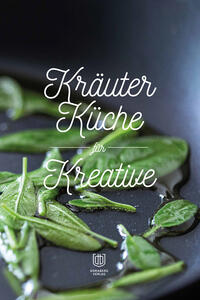 Kräuter Küche für Kreative