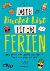 Deine Bucket List für die Ferien