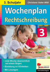 Wochenplan Rechtschreibung / Klasse 3