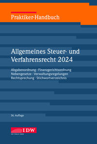 Praktiker-Handbuch Allgemeines Steuer-und Verfahrensrecht 2024